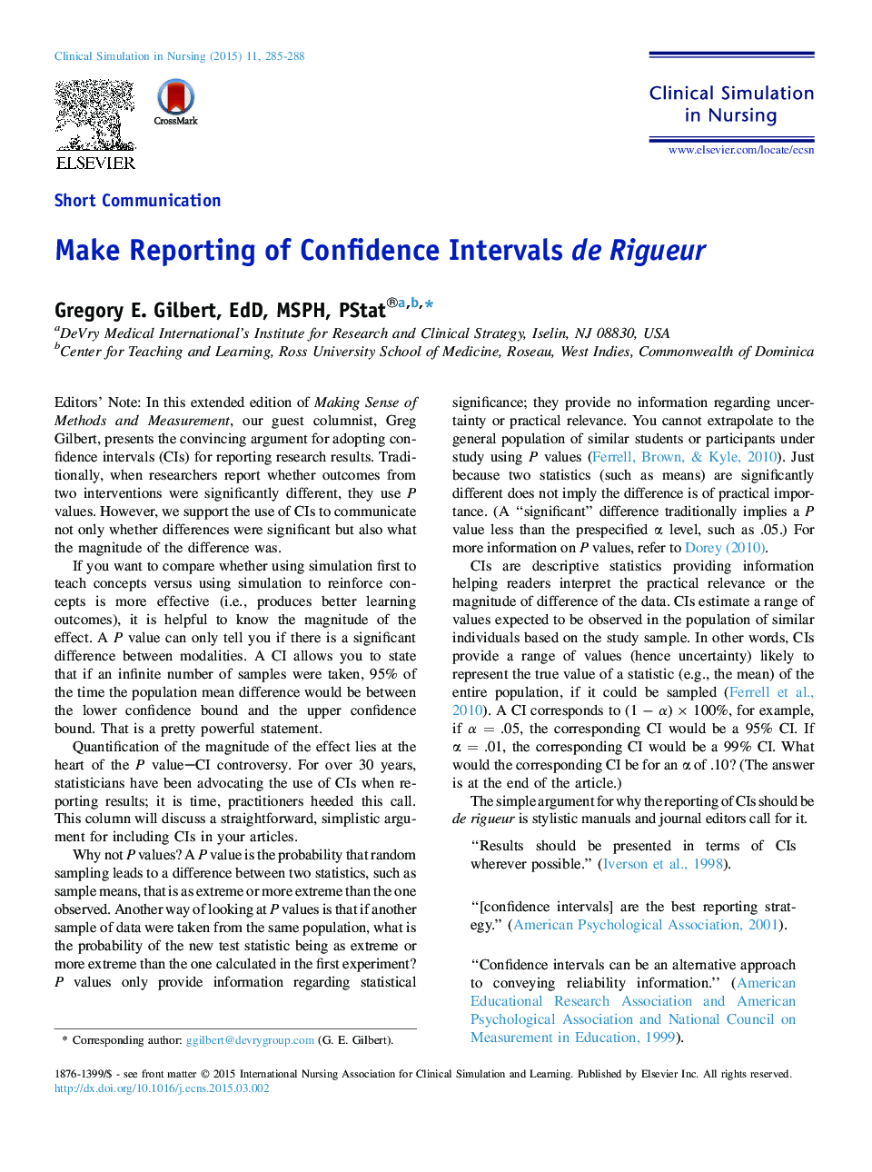 Make Reporting of Confidence Intervals de Rigueur