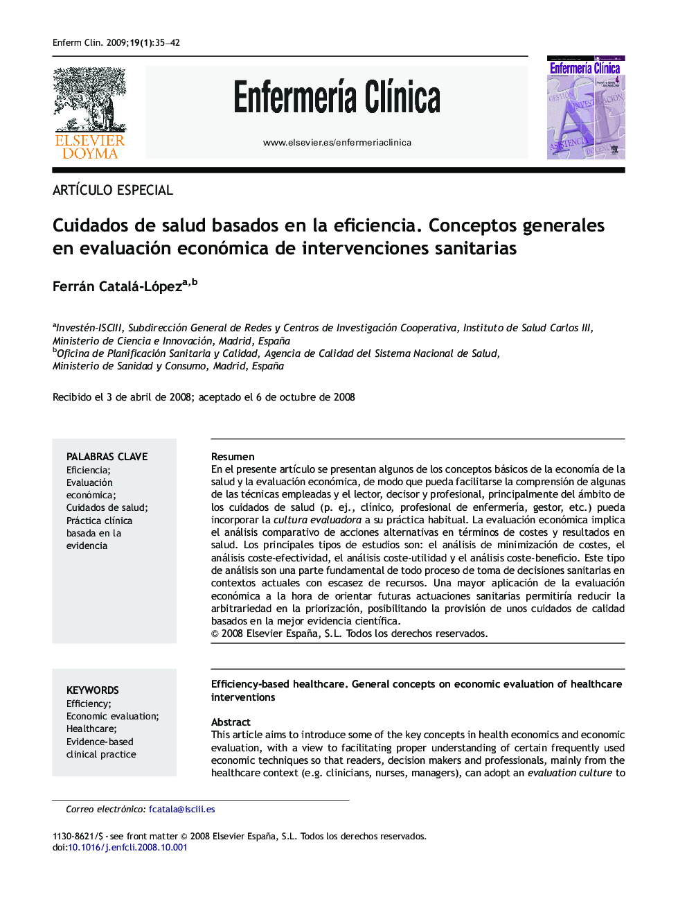 Cuidados de salud basados en la eficiencia. Conceptos generales en evaluación económica de intervenciones sanitarias