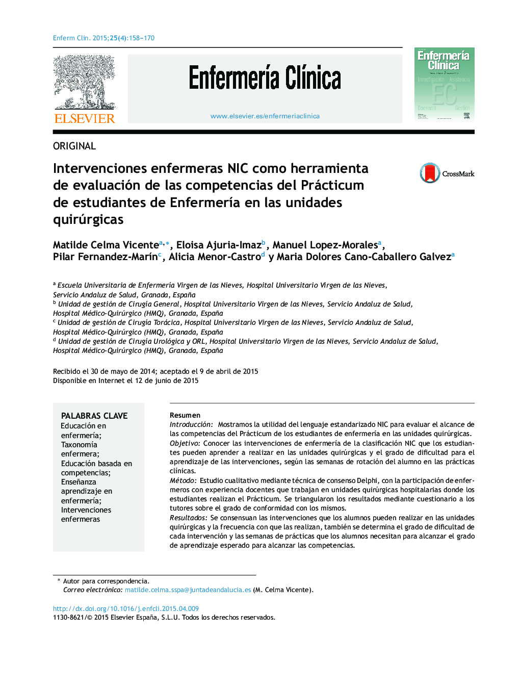 عکس صفحه اول مقاله: Intervenciones enfermeras NIC como herramienta de evaluación de las competencias del Prácticum de estudiantes de Enfermería en las unidades quirúrgicas Intervenciones enfermeras NIC como herramienta de evaluación de las competencias del Prácticum de estudiantes de Enfermería en las unidades quirúrgicas