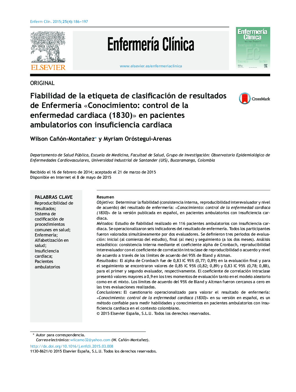 عکس صفحه اول مقاله: Fiabilidad de la etiqueta de clasificación de resultados de Enfermería «Conocimiento: control de la enfermedad cardiaca (1830)» en pacientes ambulatorios con insuficiencia cardiaca Fiabilidad de la etiqueta de clasificación de resultados de Enfermería «Conocimiento: control de la enfermedad cardiaca (1830)» en pacientes ambulatorios con insuficiencia cardiaca