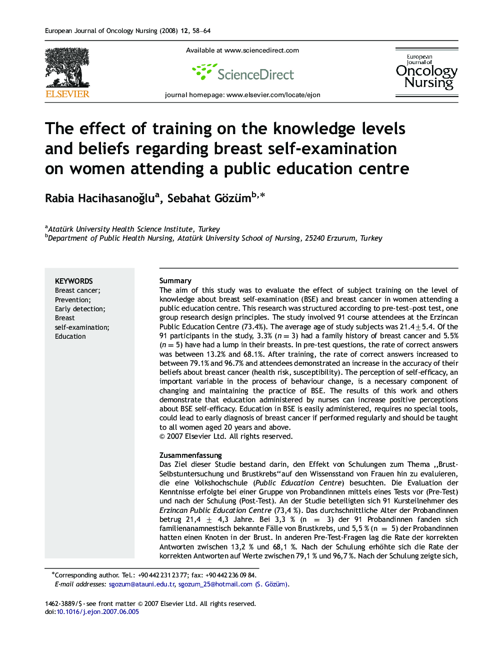 The effect of training on the knowledge levels and beliefs regarding breast self-examination on women attending a public education centre