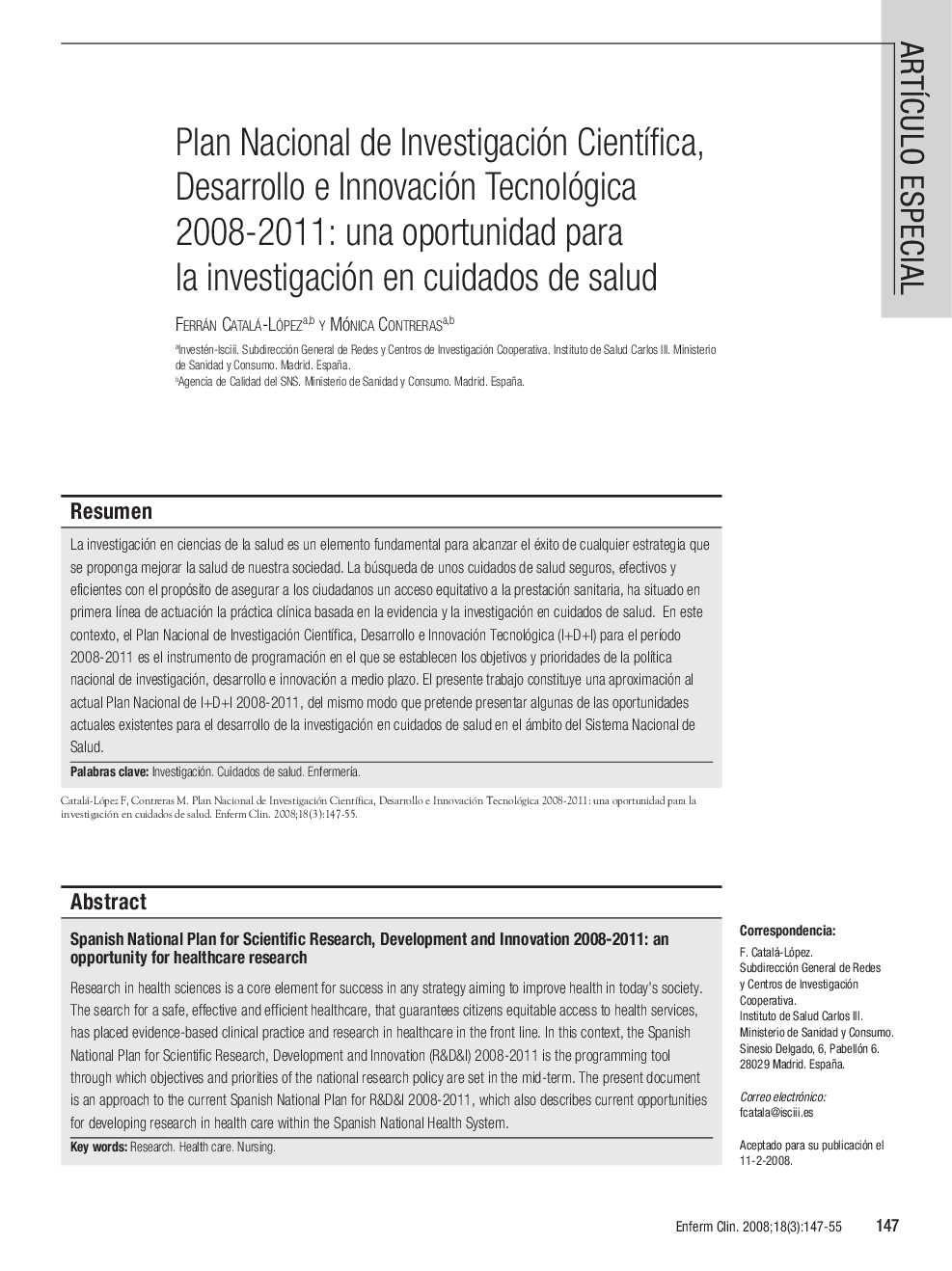 Plan Nacional de Investigación CientÃ­fica, Desarrollo e Innovación Tecnológica 2008-2011: una oportunidad para la investigación en cuidados de salud