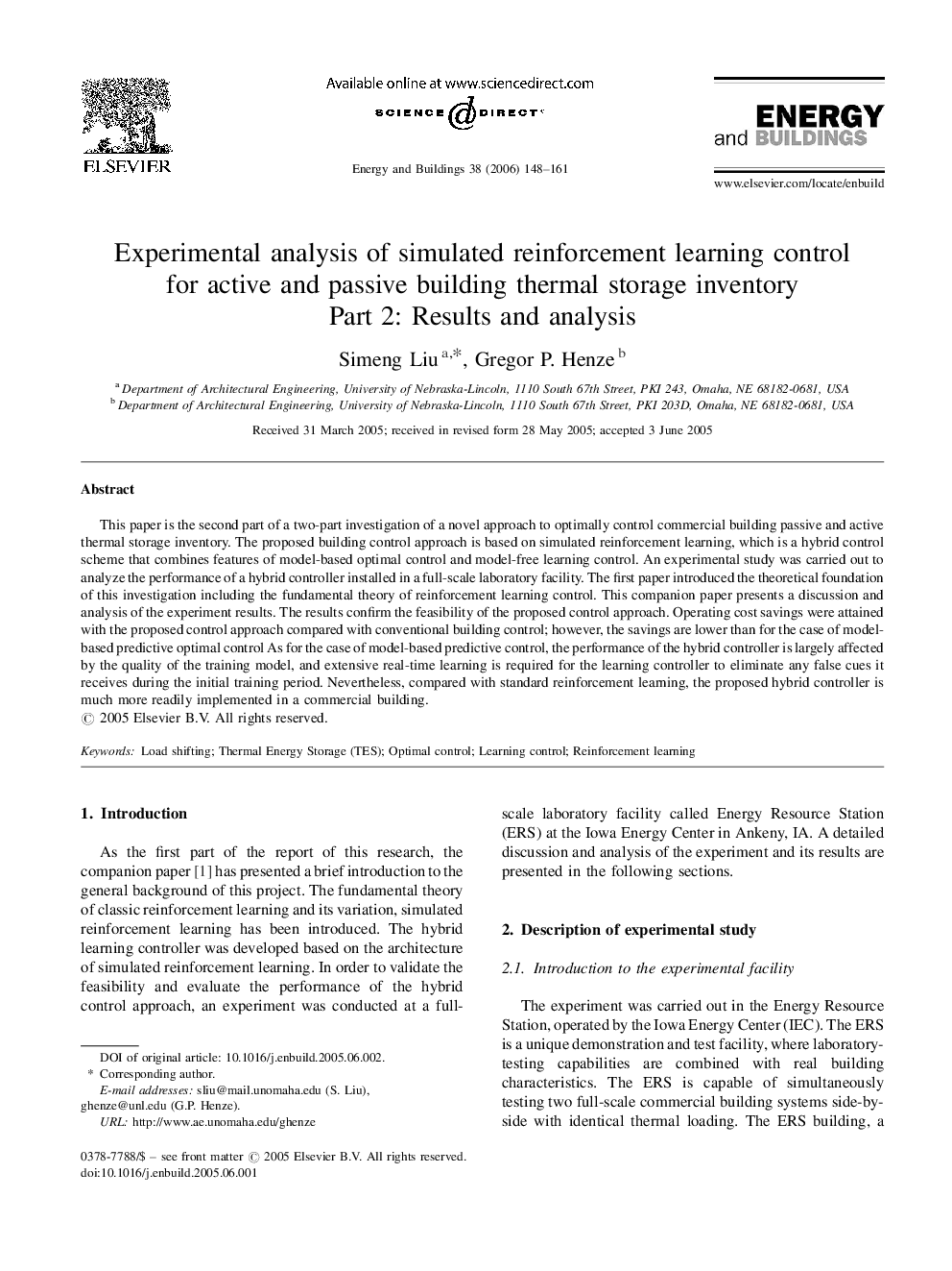 Experimental analysis of simulated reinforcement learning control for active and passive building thermal storage inventory: Part 2: Results and analysis