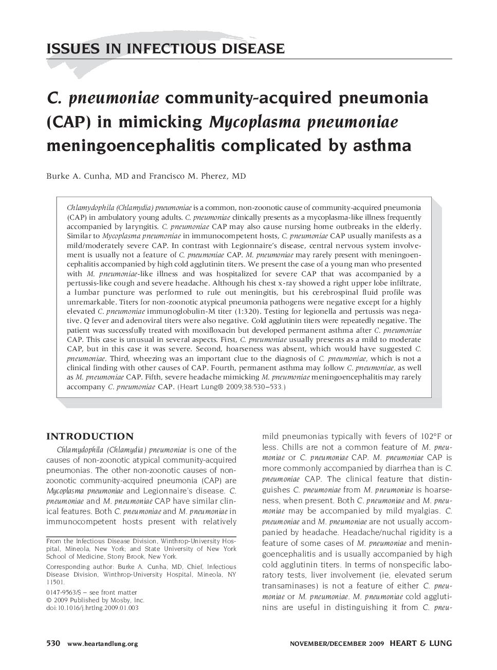 C. pneumoniae community-acquired pneumonia (CAP) in mimicking Mycoplasma pneumoniae meningoencephalitis complicated by asthma