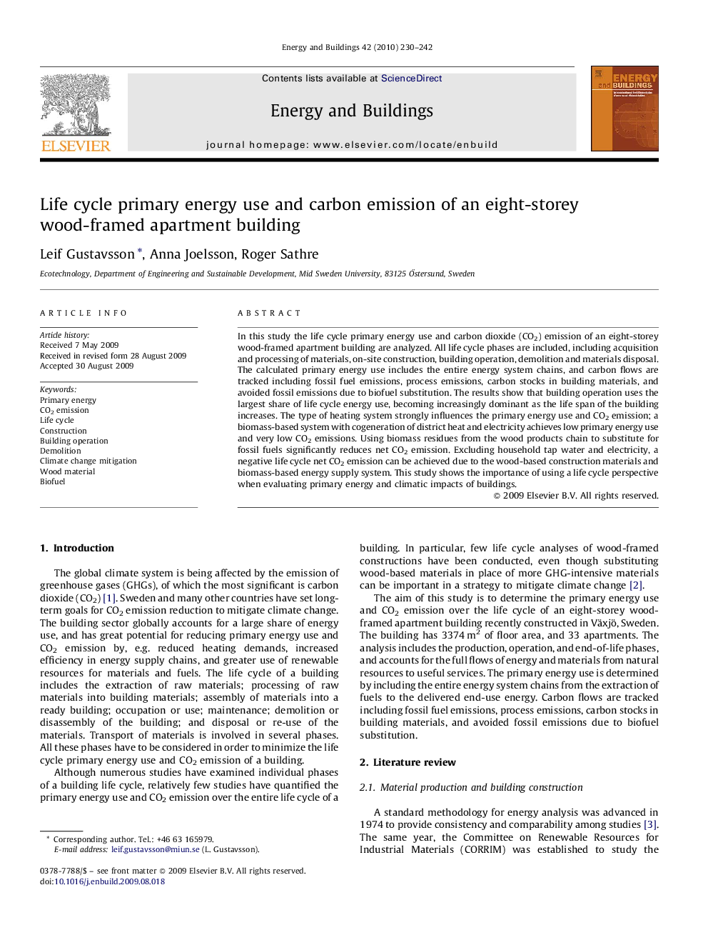 Life cycle primary energy use and carbon emission of an eight-storey wood-framed apartment building