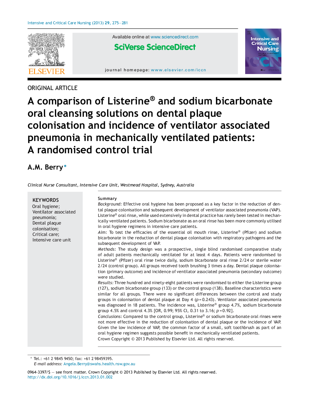 A comparison of Listerine® and sodium bicarbonate oral cleansing solutions on dental plaque colonisation and incidence of ventilator associated pneumonia in mechanically ventilated patients: A randomised control trial