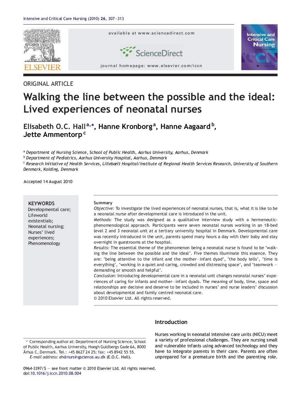 Walking the line between the possible and the ideal: Lived experiences of neonatal nurses