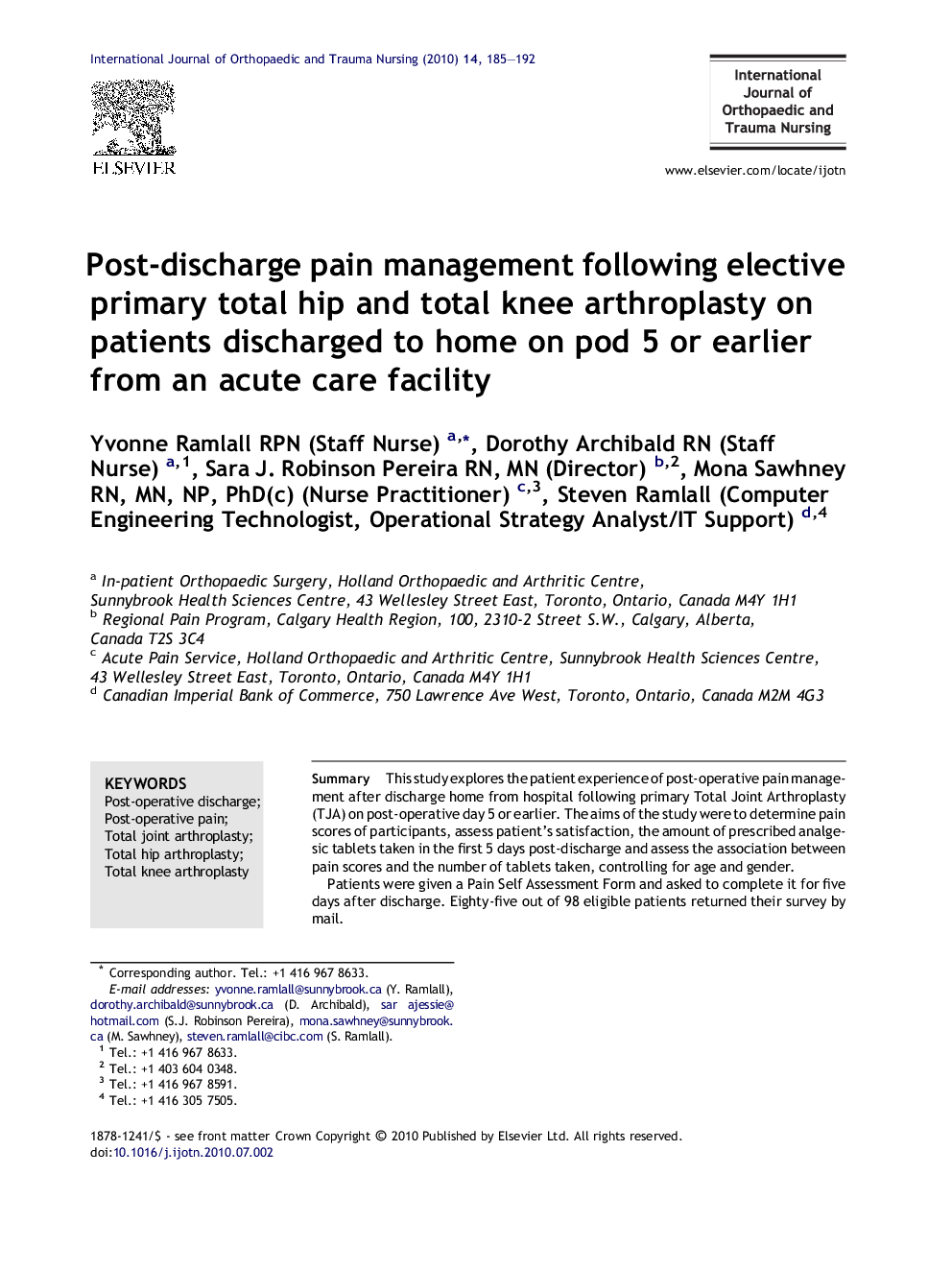 Post-discharge pain management following elective primary total hip and total knee arthroplasty on patients discharged to home on pod 5 or earlier from an acute care facility