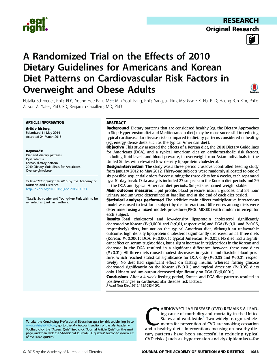 یک آزمایش تصادفی در مورد اثرات دستورالعمل های غذایی سال 2010 برای آمریکایی ها و الگوهای رژیم غذایی کره ای بر عوامل خطر بیماری قلبی عروقی در بزرگسالان دارای اضافه وزن و چاقی 
