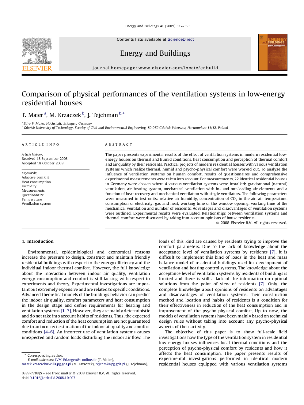 Comparison of physical performances of the ventilation systems in low-energy residential houses