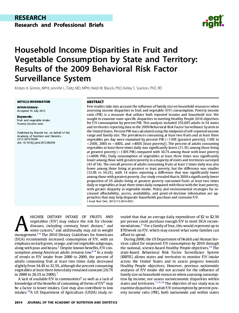 Household Income Disparities in Fruit and Vegetable Consumption by State and Territory: Results of the 2009 Behavioral Risk Factor Surveillance System 