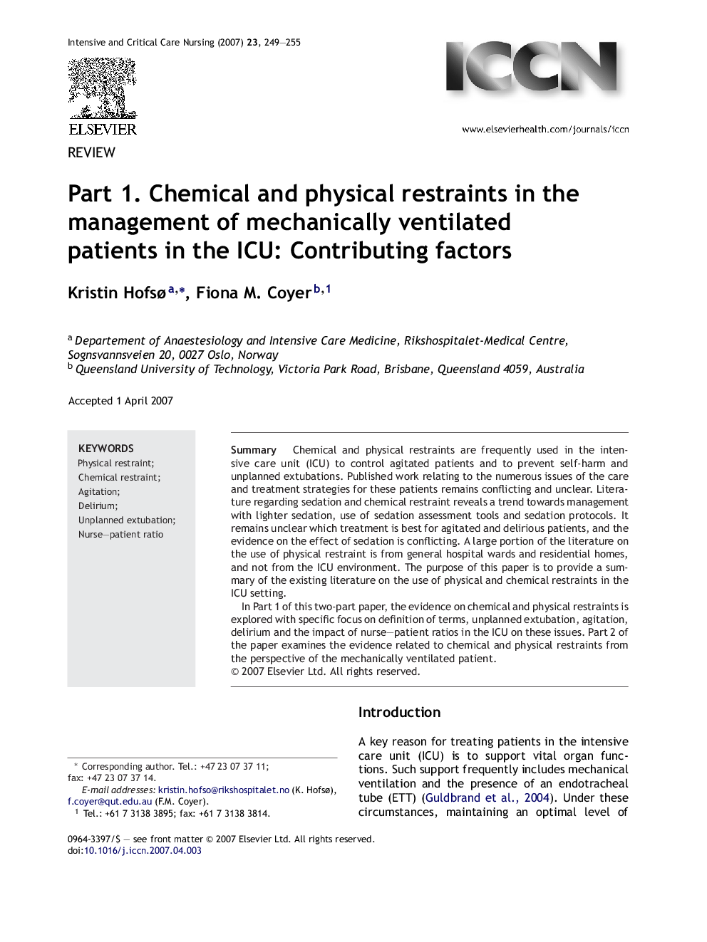 Part 1. Chemical and physical restraints in the management of mechanically ventilated patients in the ICU: Contributing factors