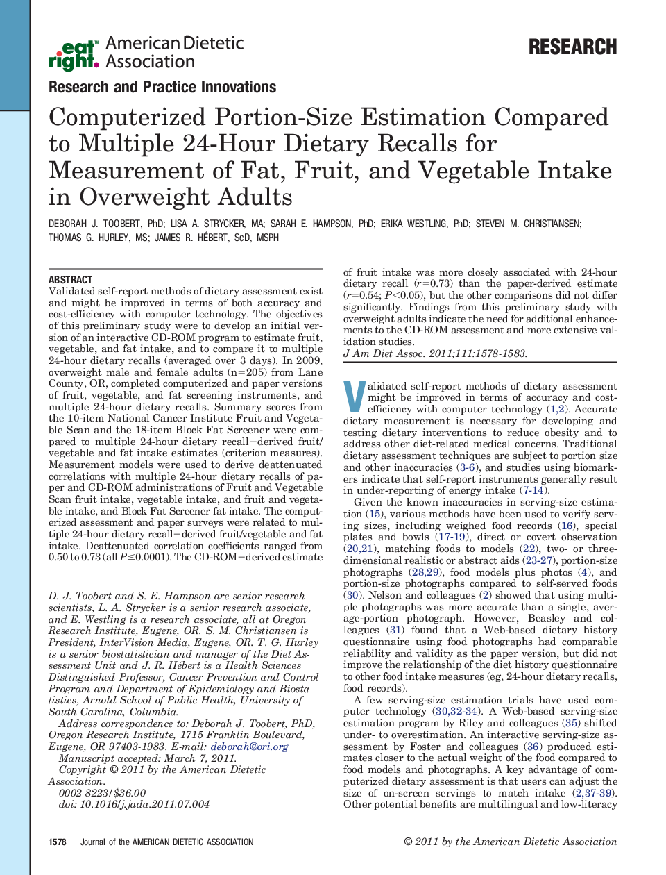 Computerized Portion-Size Estimation Compared to Multiple 24-Hour Dietary Recalls for Measurement of Fat, Fruit, and Vegetable Intake in Overweight Adults