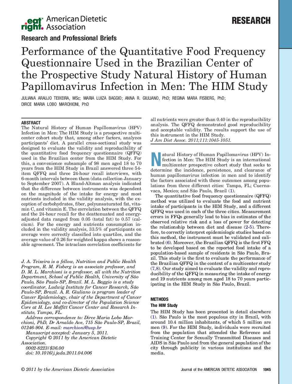 Performance of the Quantitative Food Frequency Questionnaire Used in the Brazilian Center of the Prospective Study Natural History of Human Papillomavirus Infection in Men: The HIM Study