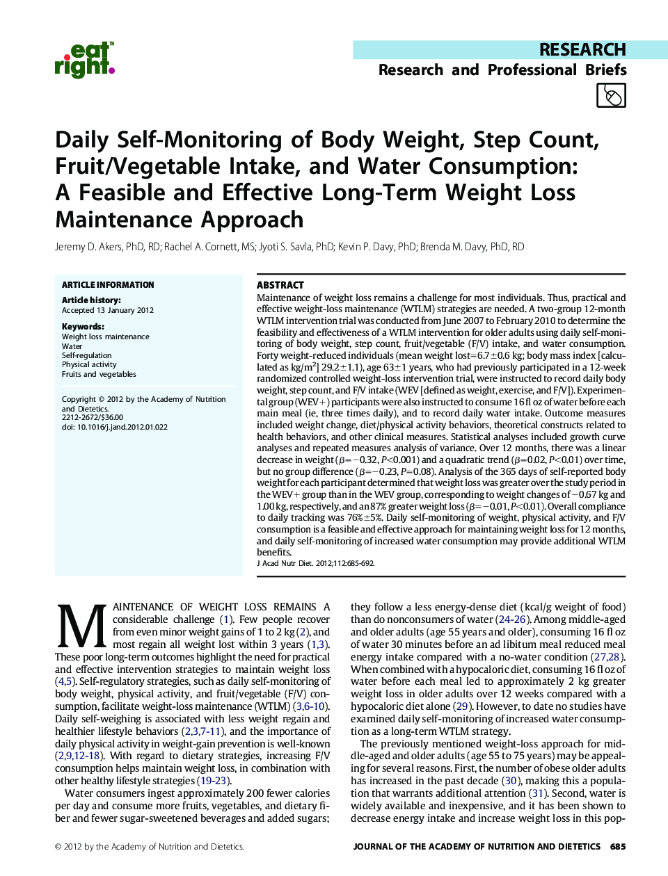 Daily Self-Monitoring of Body Weight, Step Count, Fruit/Vegetable Intake, and Water Consumption: A Feasible and Effective Long-Term Weight Loss Maintenance Approach