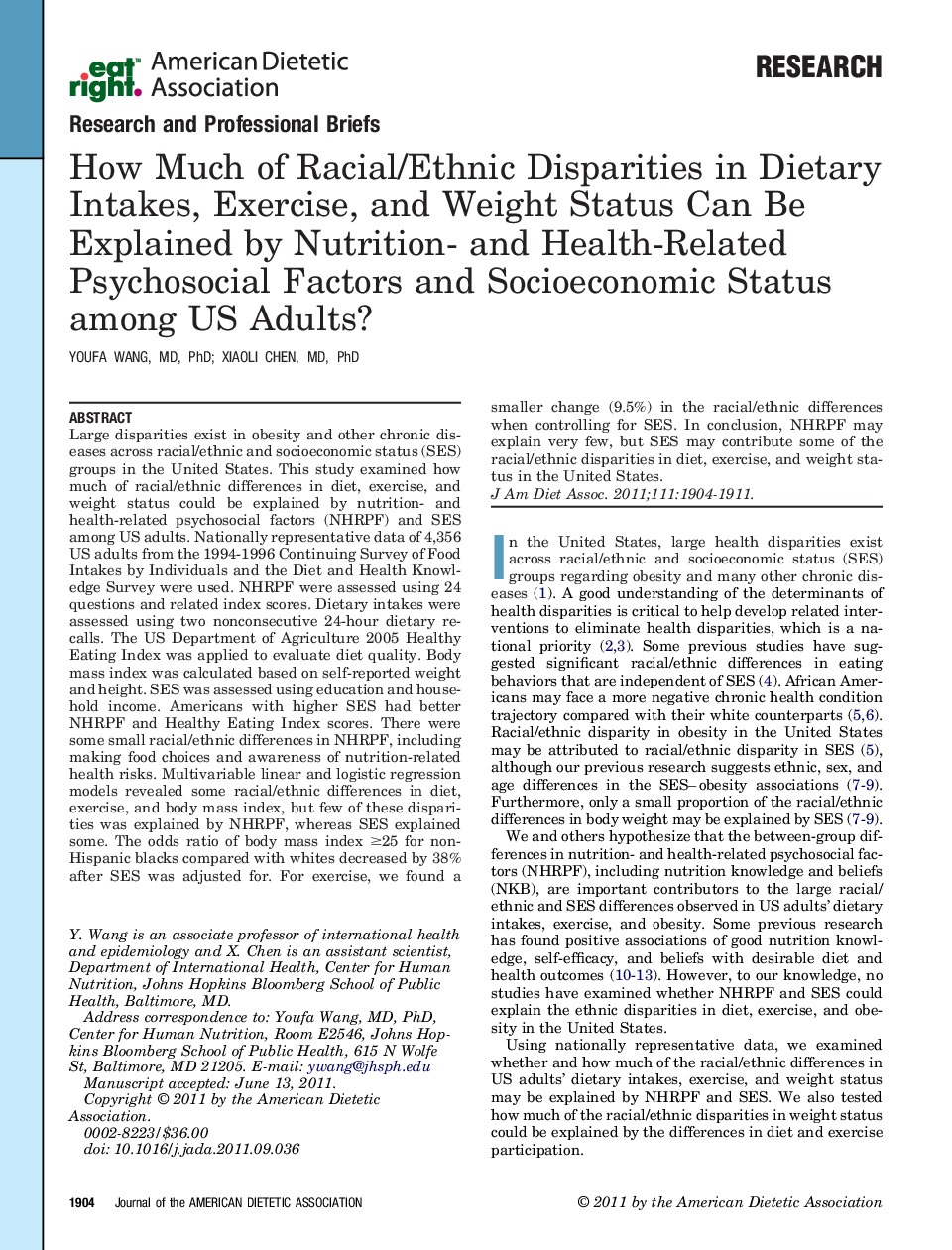 How Much of Racial/Ethnic Disparities in Dietary Intakes, Exercise, and Weight Status Can Be Explained by Nutrition- and Health-Related Psychosocial Factors and Socioeconomic Status among US Adults?