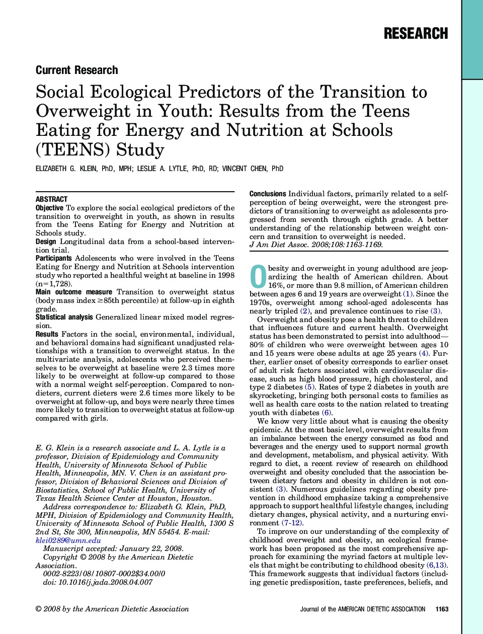 Social Ecological Predictors of the Transition to Overweight in Youth: Results from the Teens Eating for Energy and Nutrition at Schools (TEENS) Study