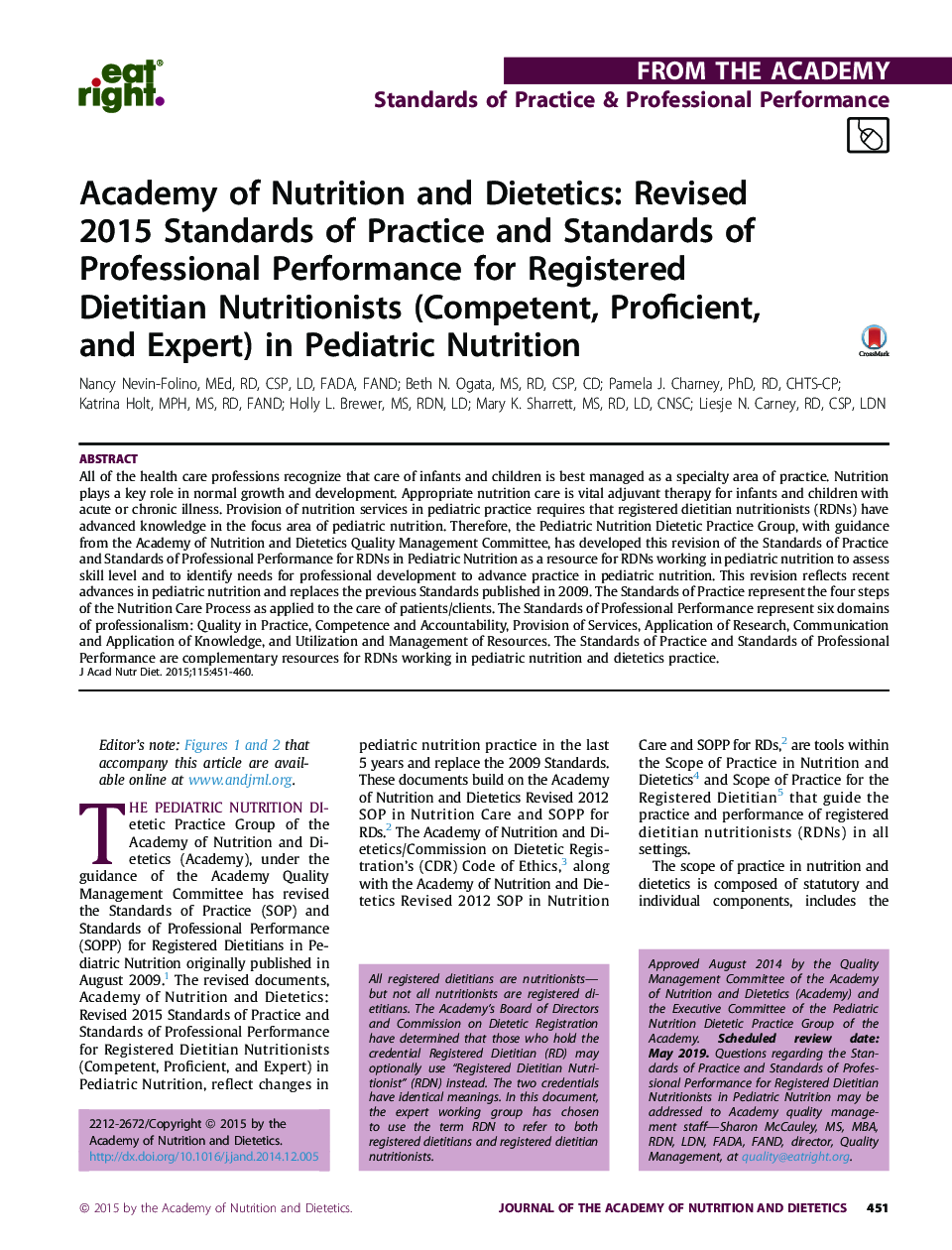 Academy of Nutrition and Dietetics: Revised 2015 Standards of Practice and Standards of Professional Performance for Registered Dietitian Nutritionists (Competent, Proficient, and Expert) in Pediatric Nutrition