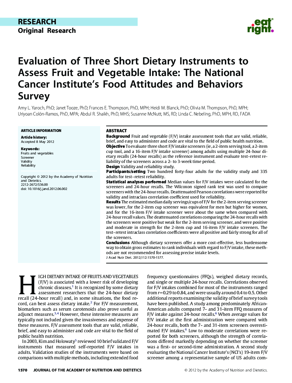 Evaluation of Three Short Dietary Instruments to Assess Fruit and Vegetable Intake: The National Cancer Institute's Food Attitudes and Behaviors Survey 