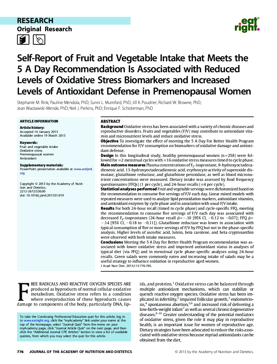 Self-Report of Fruit and Vegetable Intake that Meets the 5 A Day Recommendation Is Associated with Reduced Levels of Oxidative Stress Biomarkers and Increased Levels of Antioxidant Defense in Premenopausal Women 