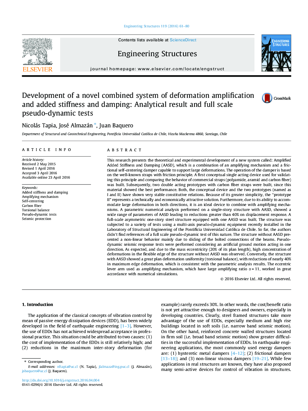 Development of a novel combined system of deformation amplification and added stiffness and damping: Analytical result and full scale pseudo-dynamic tests