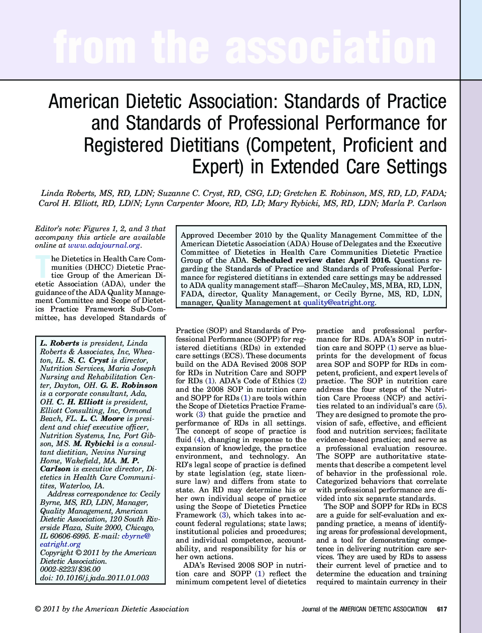 American Dietetic Association: Standards of Practice and Standards of Professional Performance for Registered Dietitians (Competent, Proficient, and Expert) in Extended Care Settings