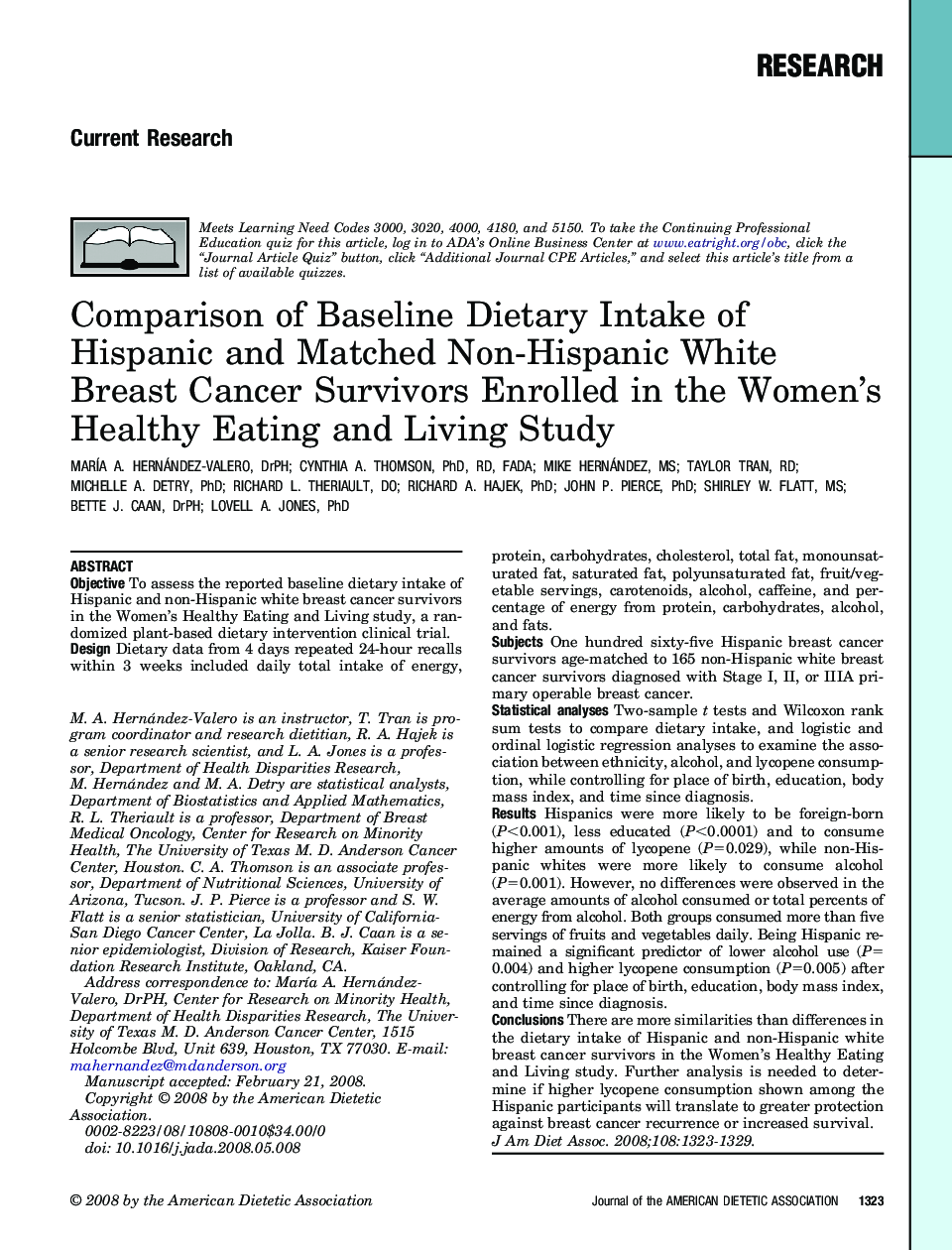 Comparison of Baseline Dietary Intake of Hispanic and Matched Non-Hispanic White Breast Cancer Survivors Enrolled in the Women's Healthy Eating and Living Study