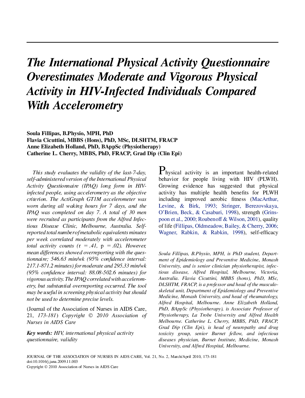 The International Physical Activity Questionnaire Overestimates Moderate and Vigorous Physical Activity in HIV-Infected Individuals Compared With Accelerometry