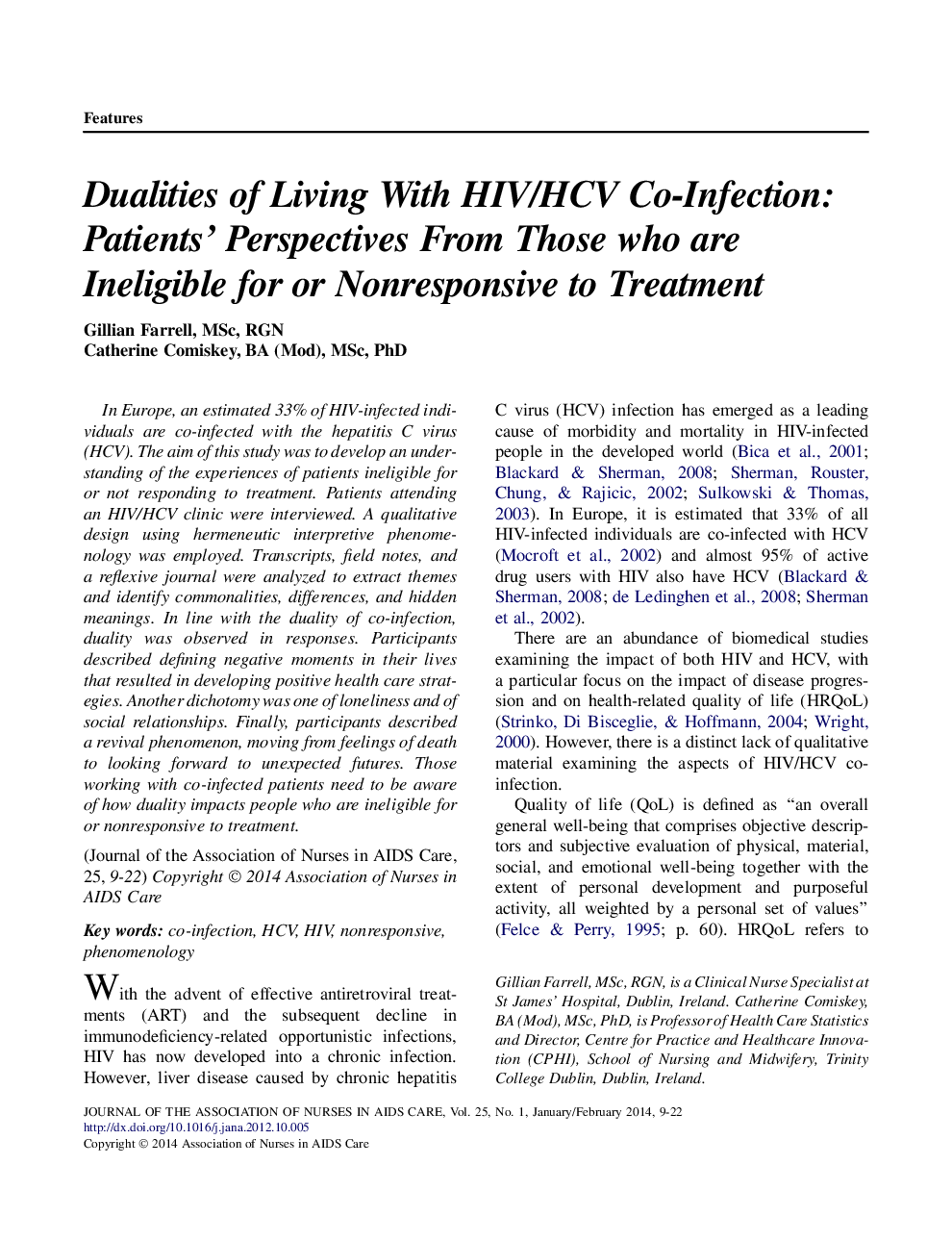 Dualities of Living With HIV/HCV Co-Infection: Patients' Perspectives From Those who are Ineligible for or Nonresponsive to Treatment