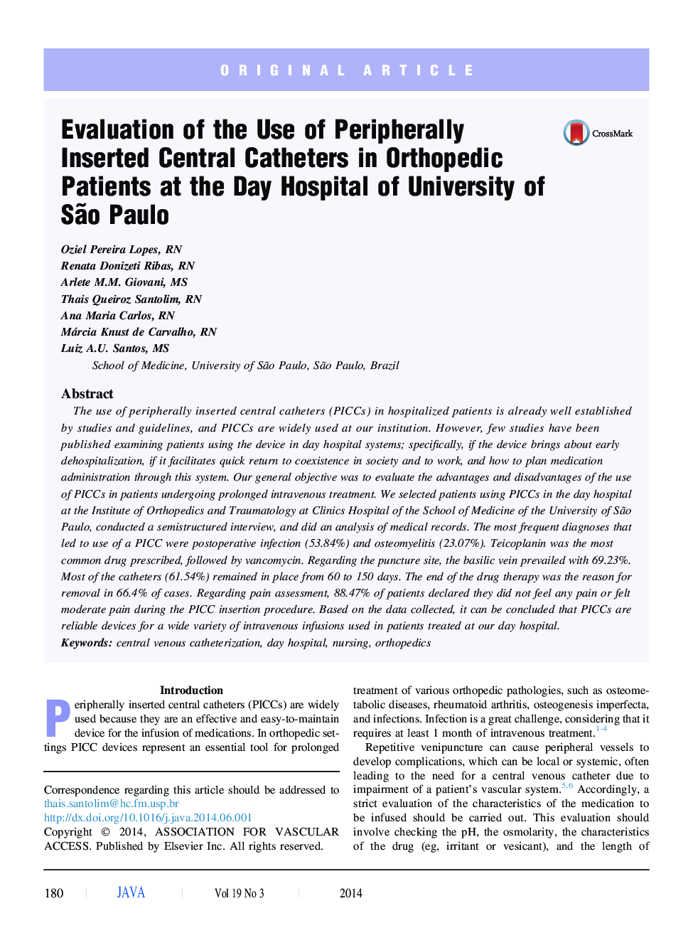 Evaluation of the Use of Peripherally Inserted Central Catheters in Orthopedic Patients at the Day Hospital of University of São Paulo