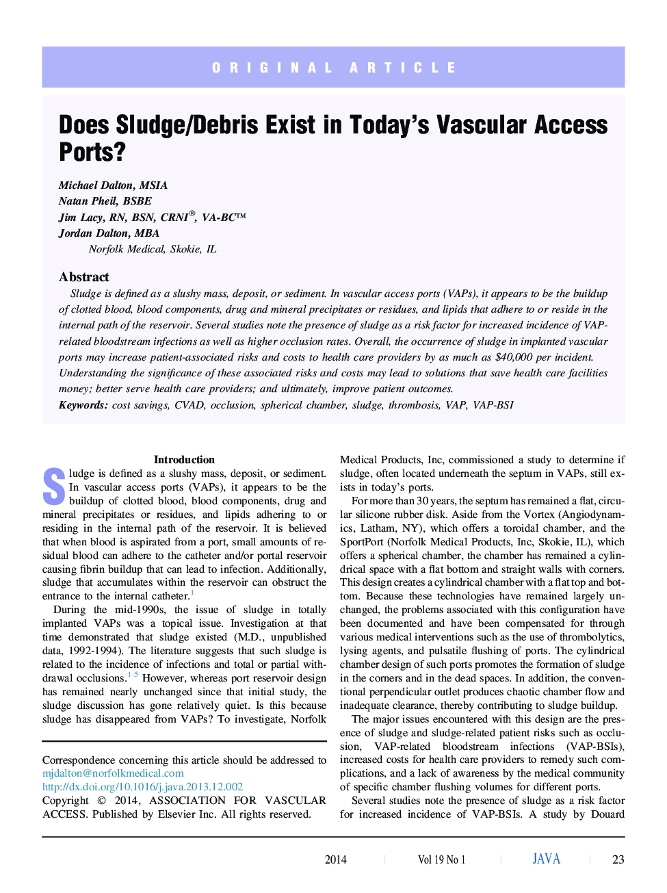 Does Sludge/Debris Exist in Today's Vascular Access Ports?