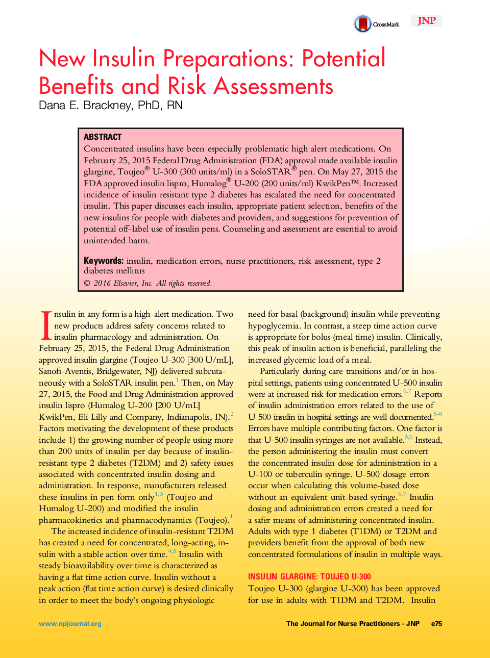 New Insulin Preparations: Potential Benefits and Risk Assessments 