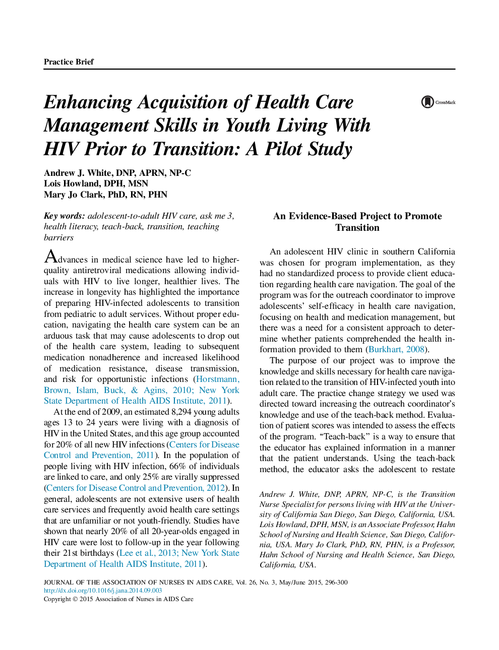 Enhancing Acquisition of Health Care Management Skills in Youth Living With HIV Prior to Transition: A Pilot Study