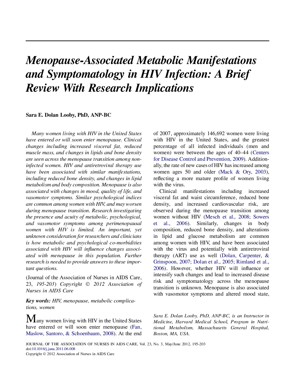 Menopause-Associated Metabolic Manifestations and Symptomatology in HIV Infection: A Brief Review With Research Implications