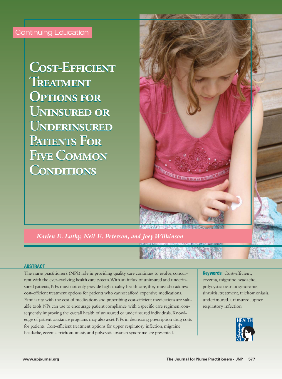 Cost-Efficient Treatment Options for Uninsured or Underinsured Patients For Five Common Conditions 