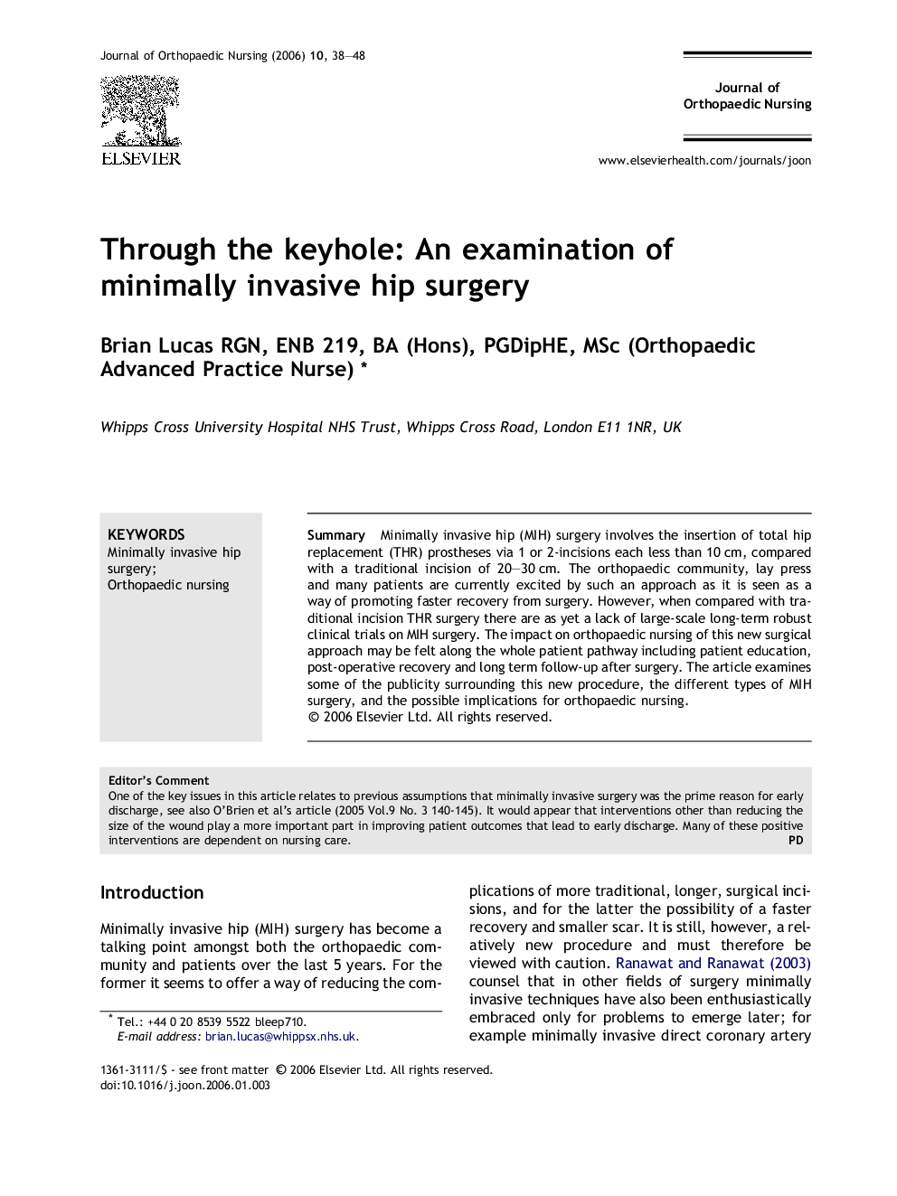 Through the keyhole: An examination of minimally invasive hip surgery