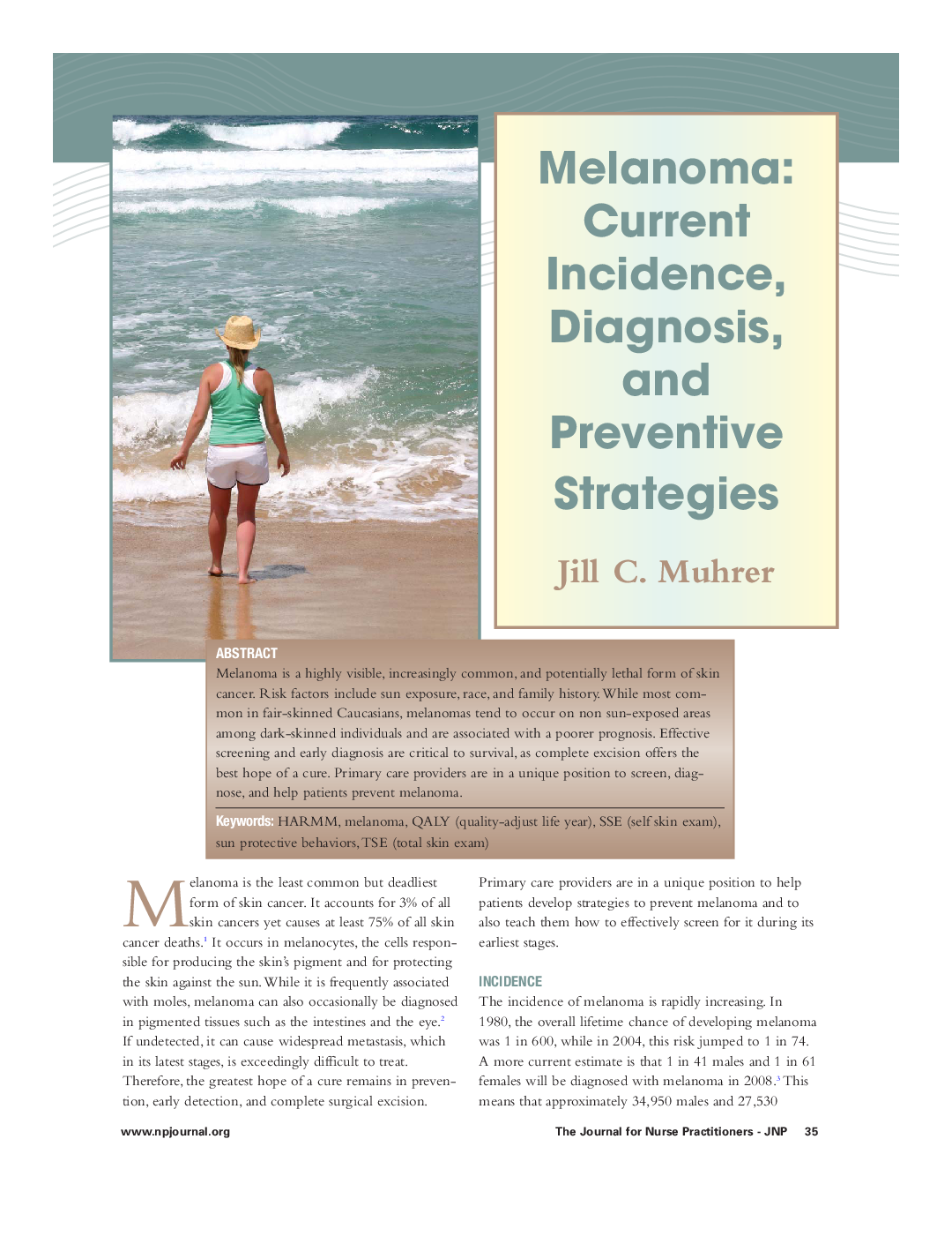 Melanoma: Current Incidence, Diagnosis, and Preventive Strategies