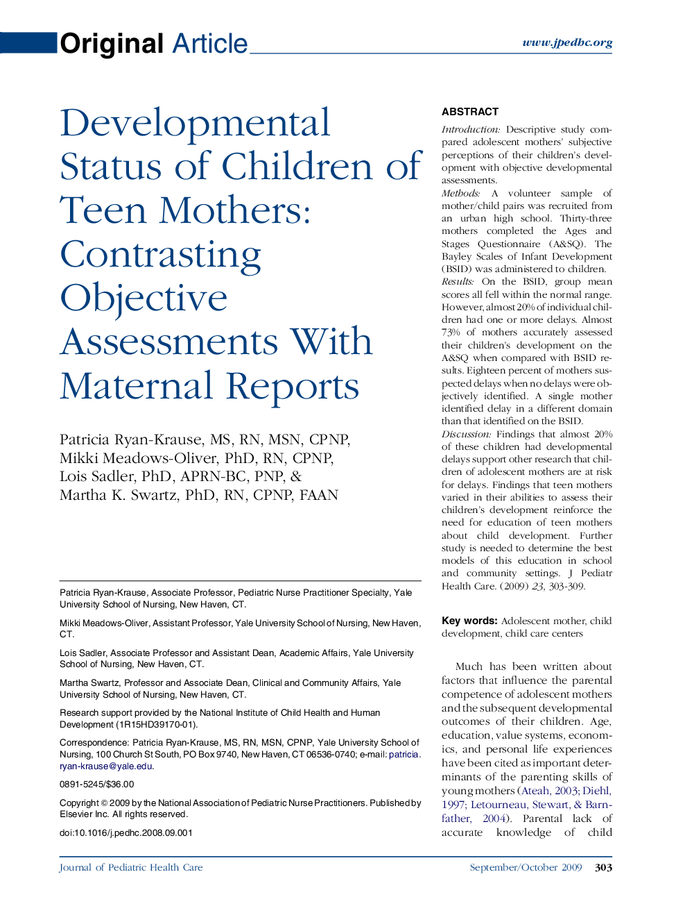 Developmental Status of Children of Teen Mothers: Contrasting Objective Assessments With Maternal Reports 