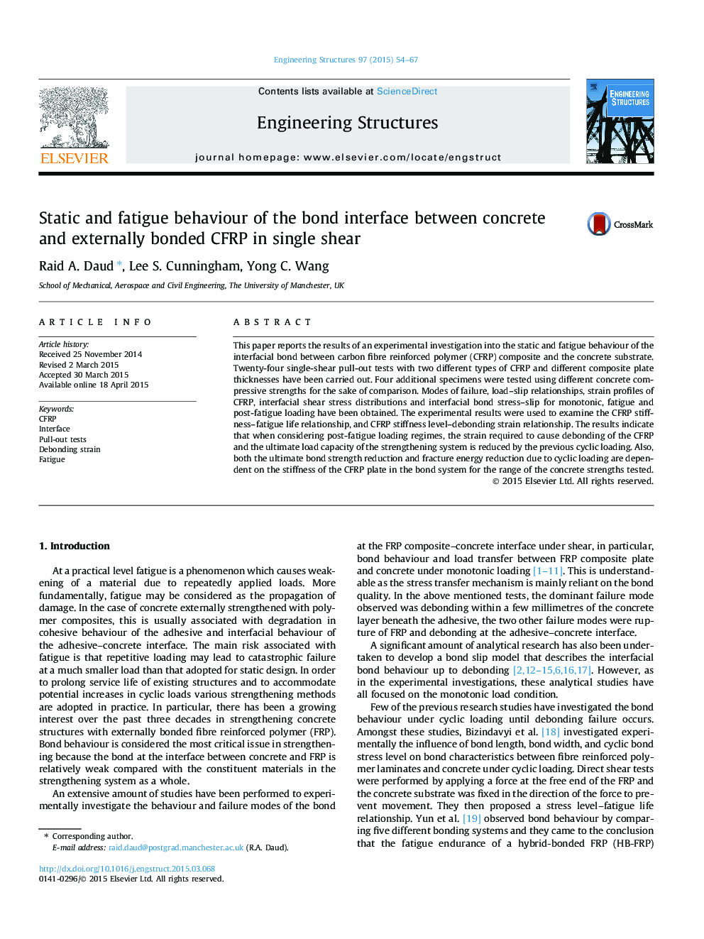 Static and fatigue behaviour of the bond interface between concrete and externally bonded CFRP in single shear