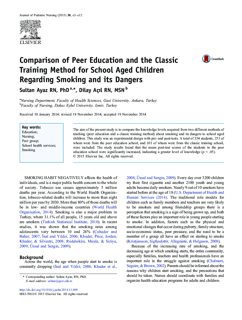 Comparison of Peer Education and the Classic Training Method for School Aged Children Regarding Smoking and its Dangers