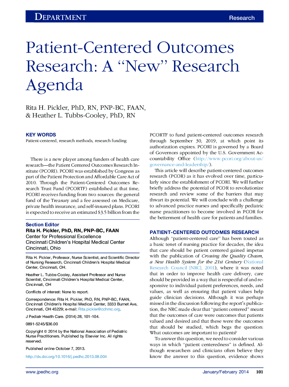 Patient-Centered Outcomes Research: A “New” Research Agenda