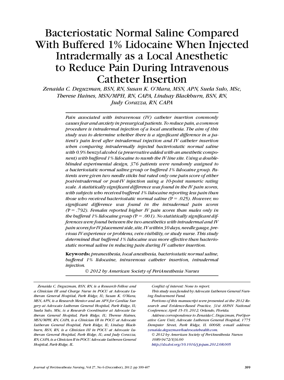 Bacteriostatic Normal Saline Compared With Buffered 1% Lidocaine When Injected Intradermally as a Local Anesthetic to Reduce Pain During Intravenous Catheter Insertion 