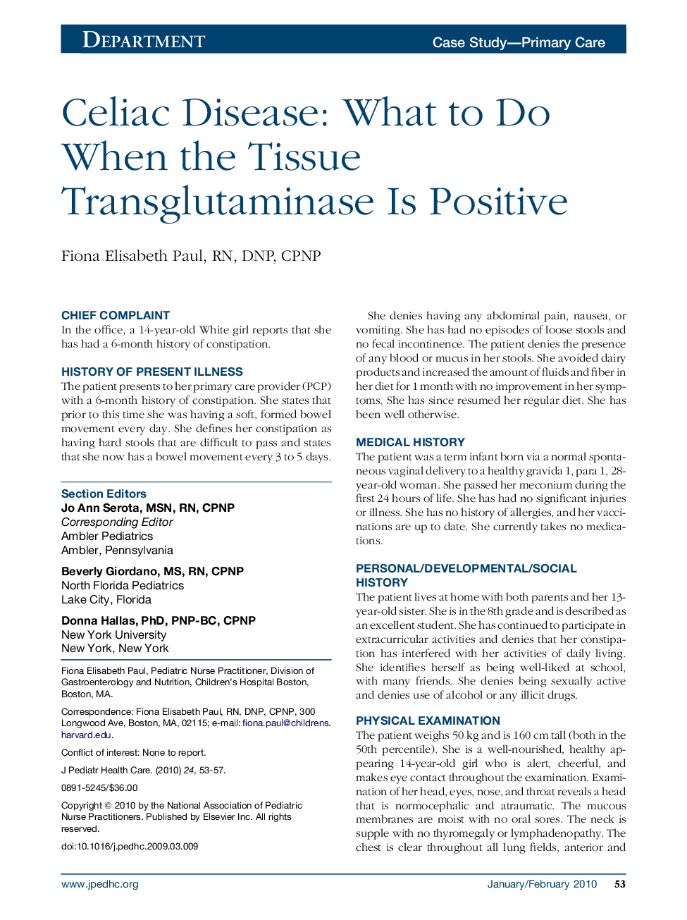 عکس صفحه اول مقاله: Celiac Disease: What to Do When the Tissue Transglutaminase Is Positive Celiac Disease: What to Do When the Tissue Transglutaminase Is Positive