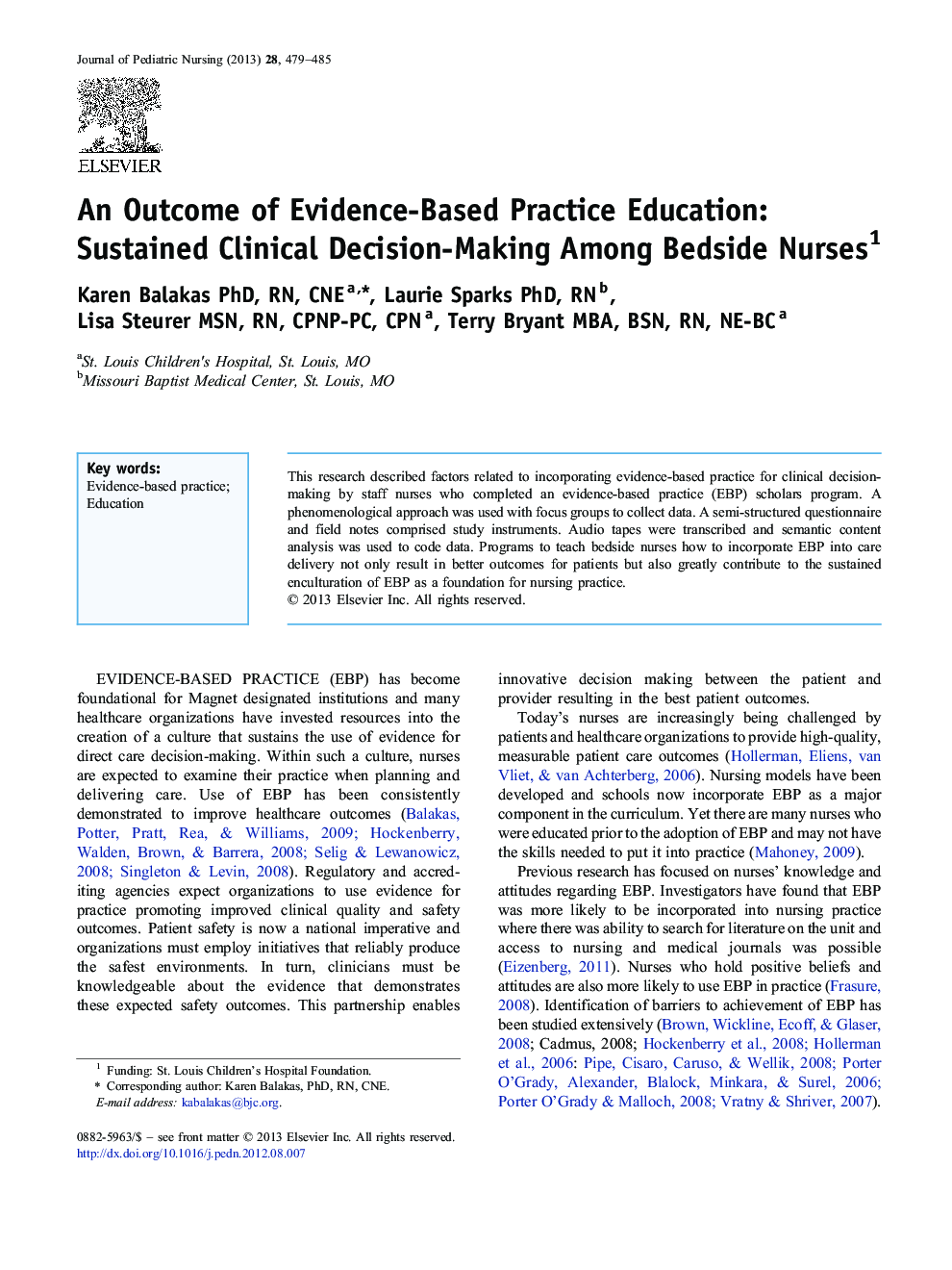 An Outcome of Evidence-Based Practice Education: Sustained Clinical Decision-Making Among Bedside Nurses 1