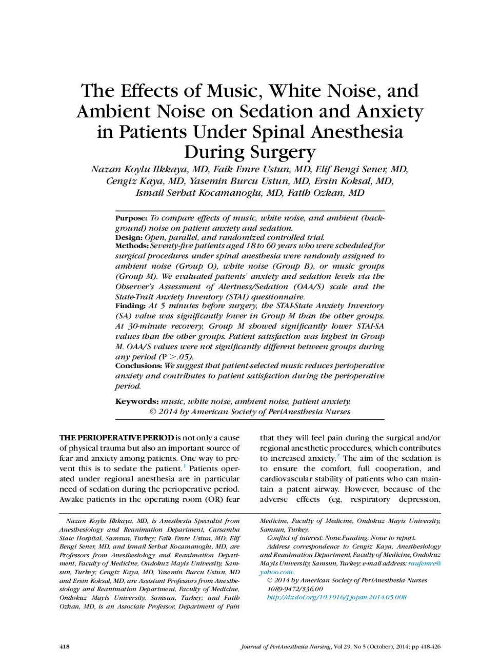 The Effects of Music, White Noise, and Ambient Noise on Sedation and Anxiety in Patients Under Spinal Anesthesia During Surgery 