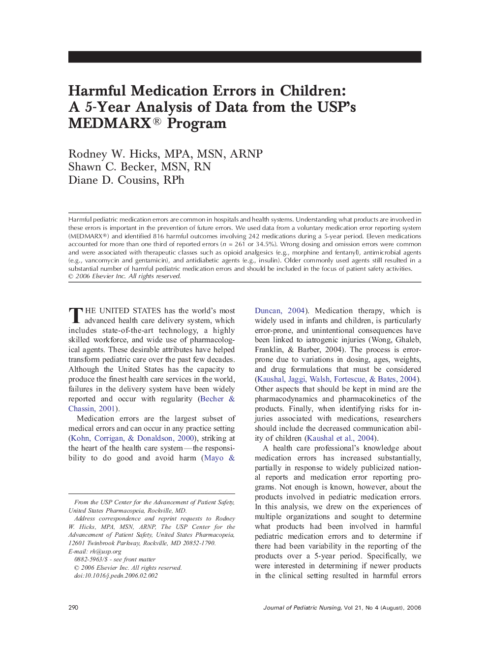 Harmful Medication Errors in Children: A 5-Year Analysis of Data from the USP's MEDMARX® Program