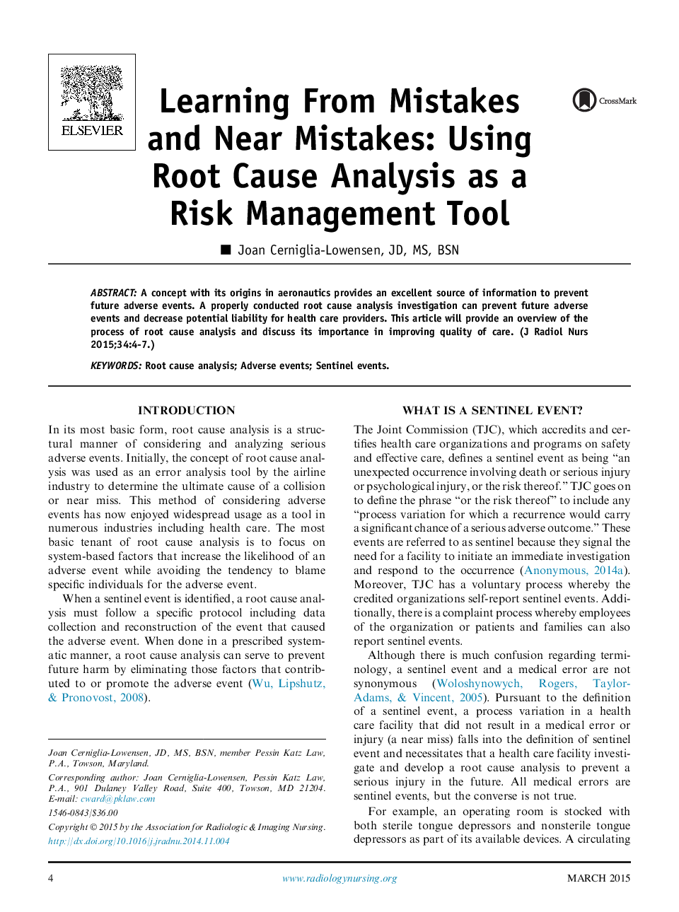 Learning From Mistakes and Near Mistakes: Using Root Cause Analysis as a Risk Management Tool