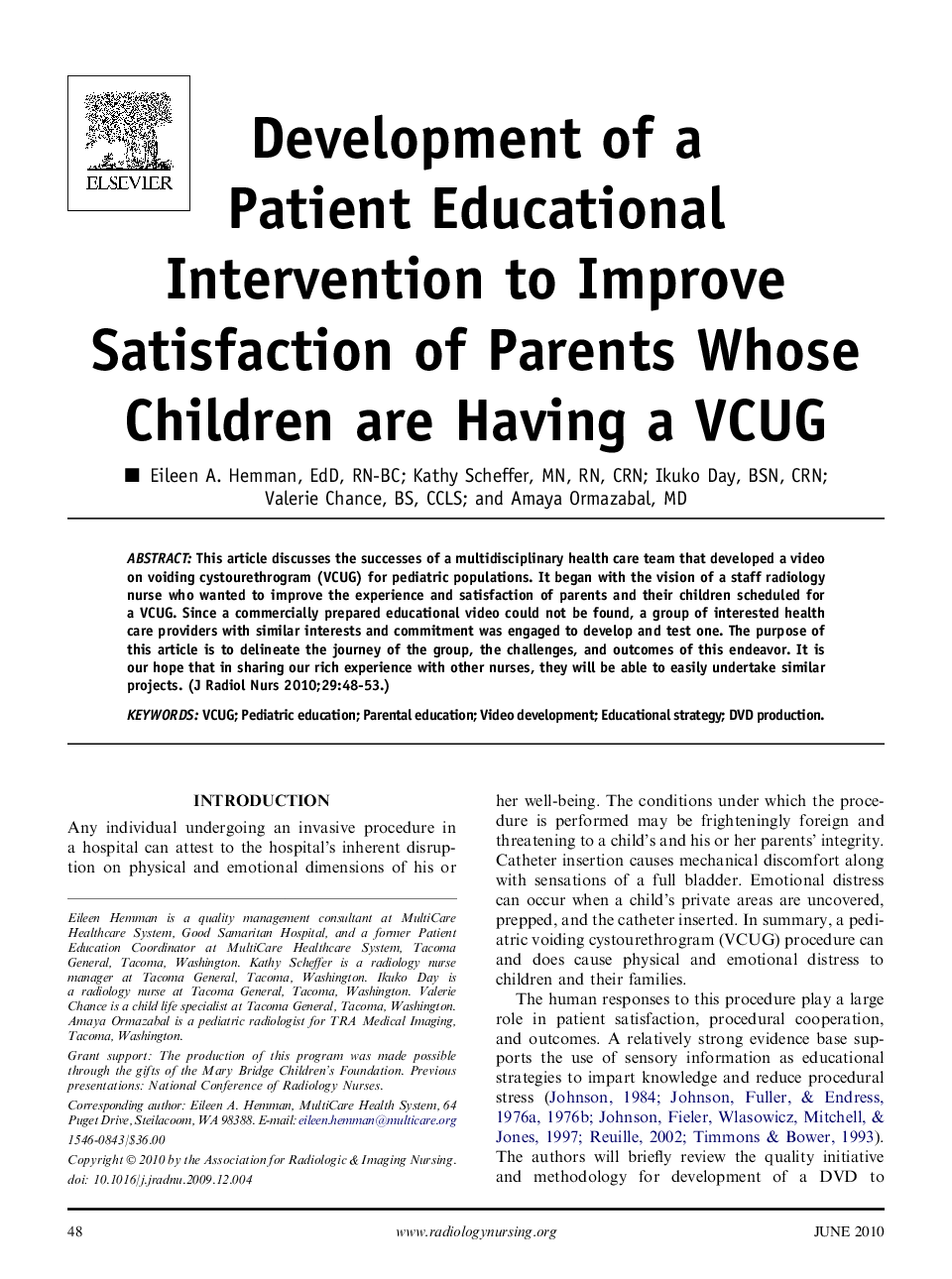 Development of a Patient Educational Intervention to Improve Satisfaction of Parents Whose Children are Having a VCUG 