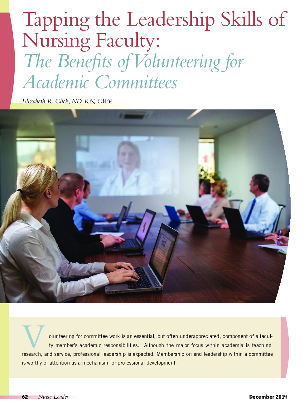 Tapping the Leadership Skills of Nursing Faculty: The Beneﬁts of Volunteering for Academic Committees