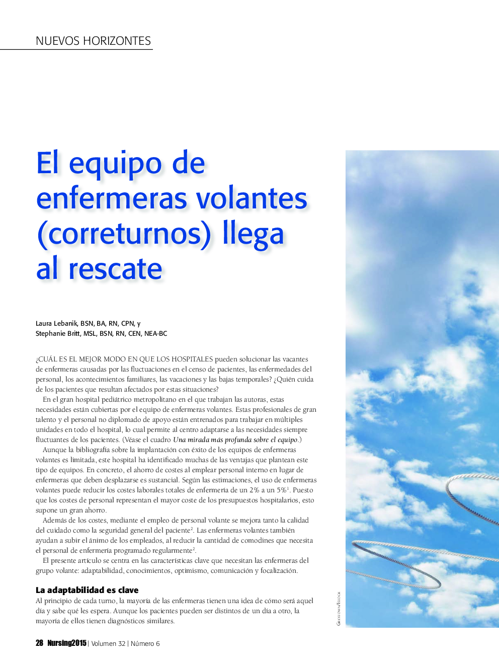 El equipo de enfermeras volantes (correturnos) llega al rescate